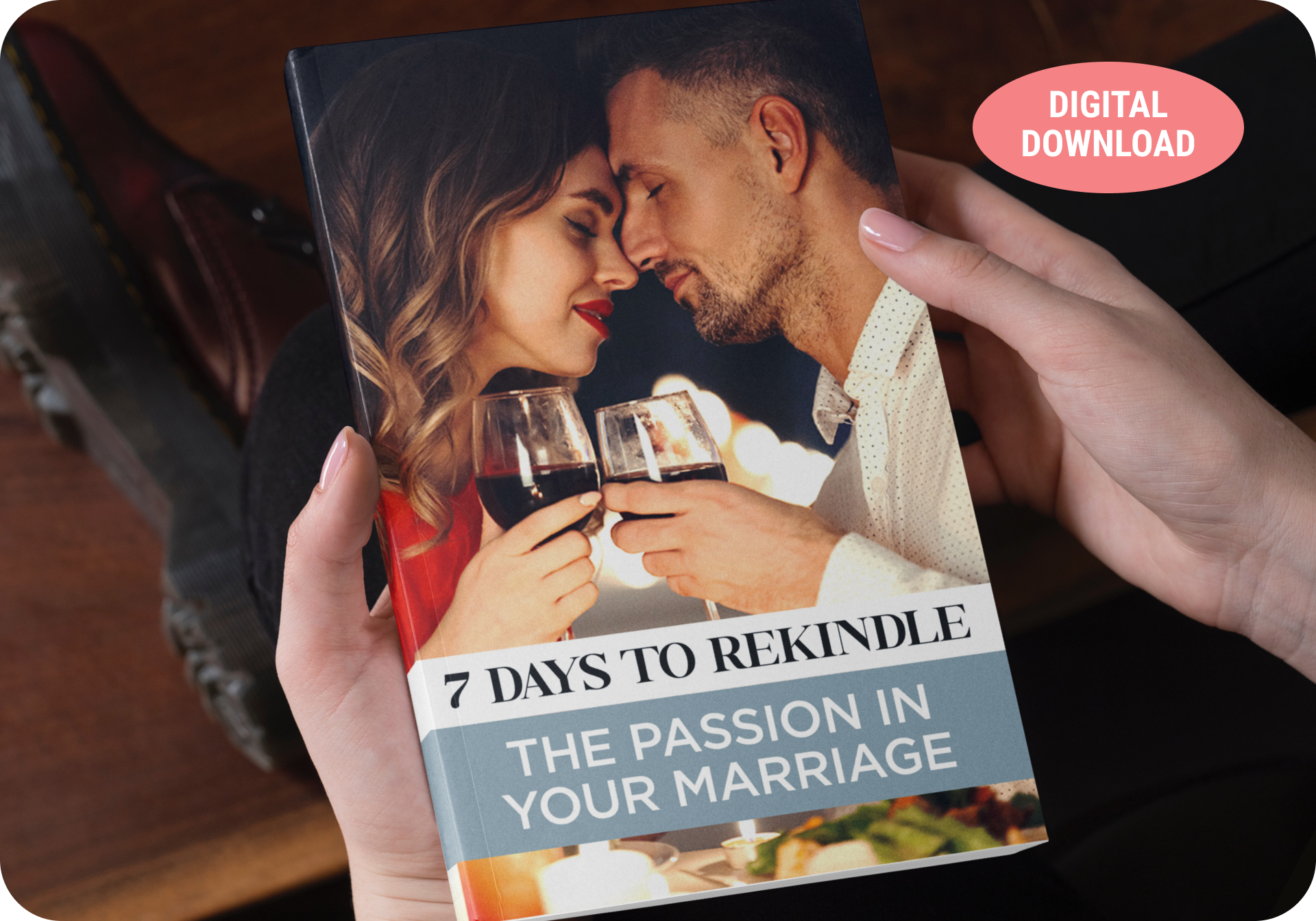 7 Days To Rekindle The Passion bonus